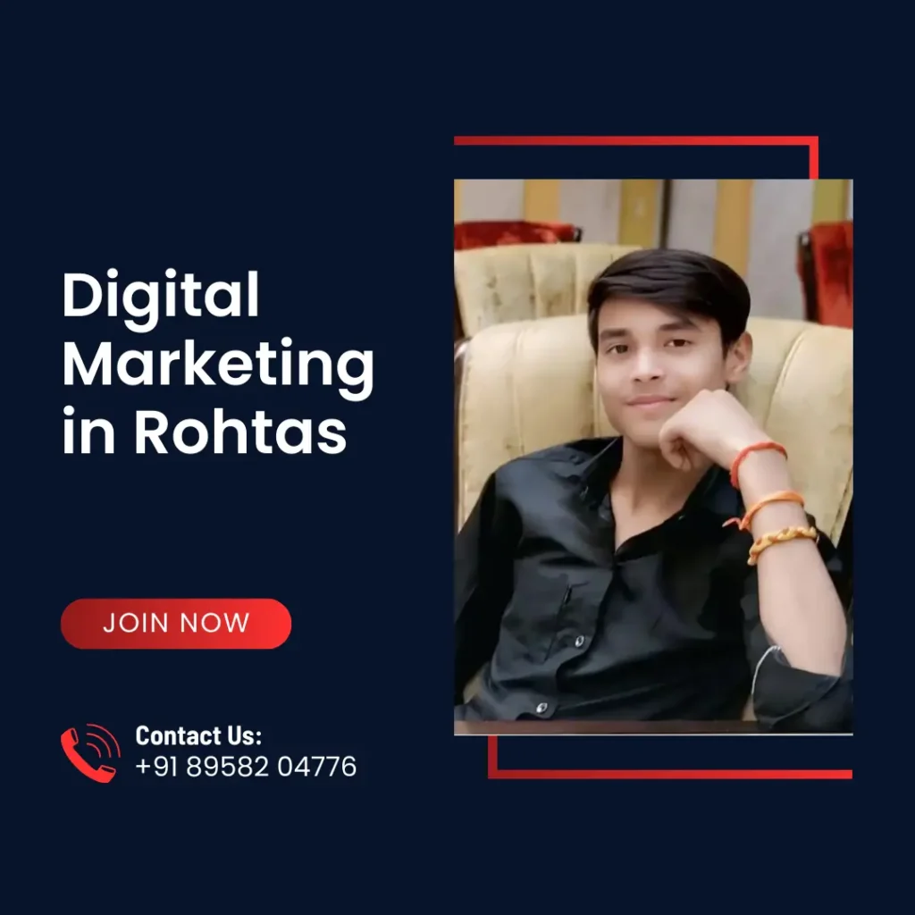 Digital Marketing in Rohtas
